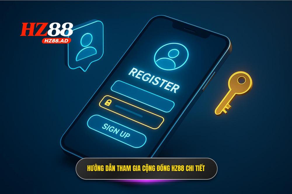 3.hướng Dẫn Chi Tiết Cách Tham Gia Vào đại Gia đình Hz88